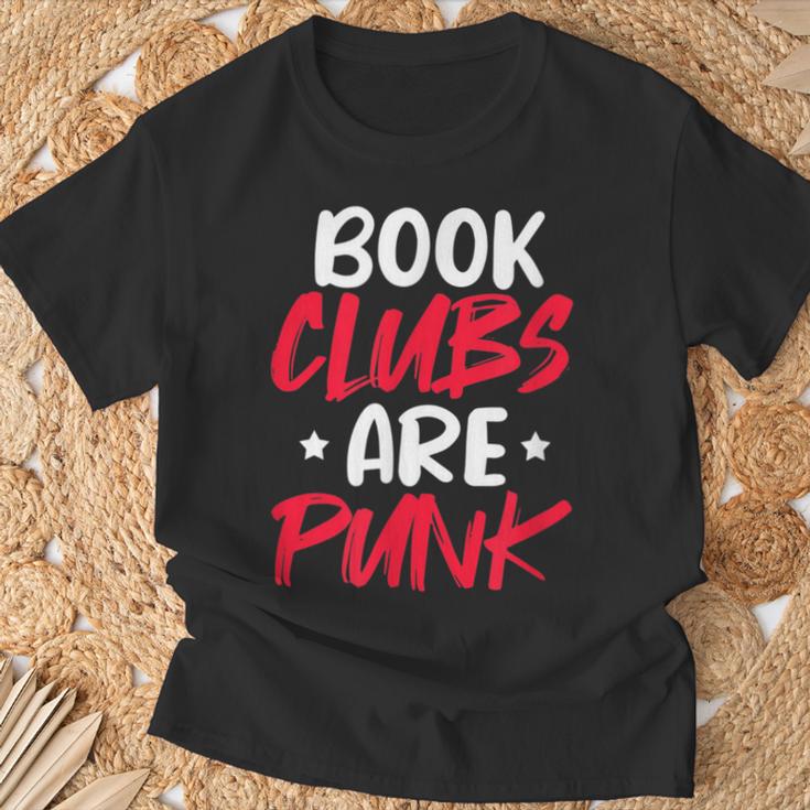 Reading Reader Bookworm Book Clubs Are Punk T-Shirt Gifts for Old Men