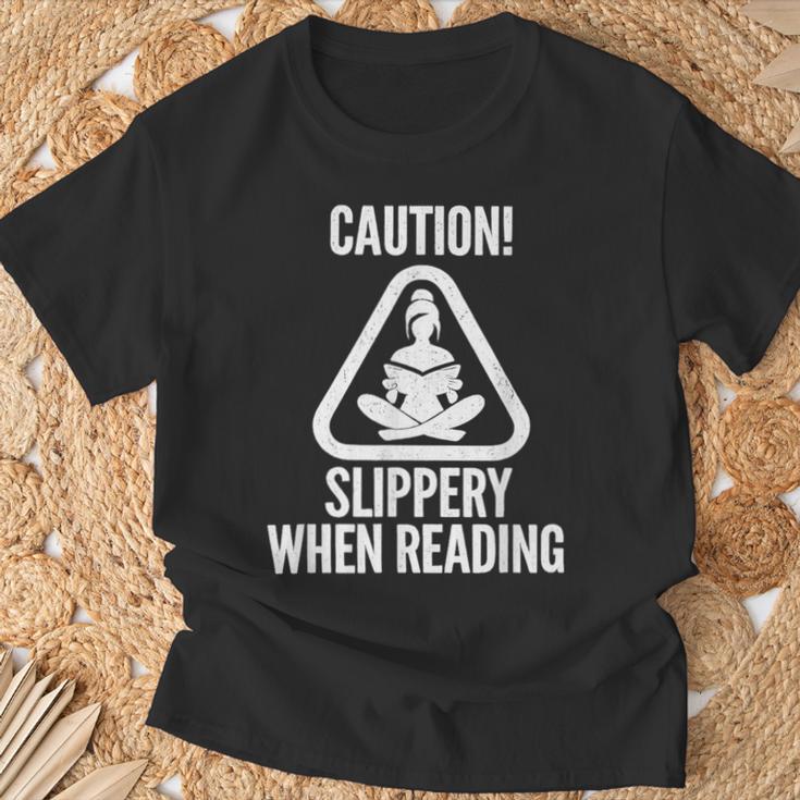 Slippery When Reading Unhinged Book Lover Meme Witty T-Shirt Gifts for Old Men
