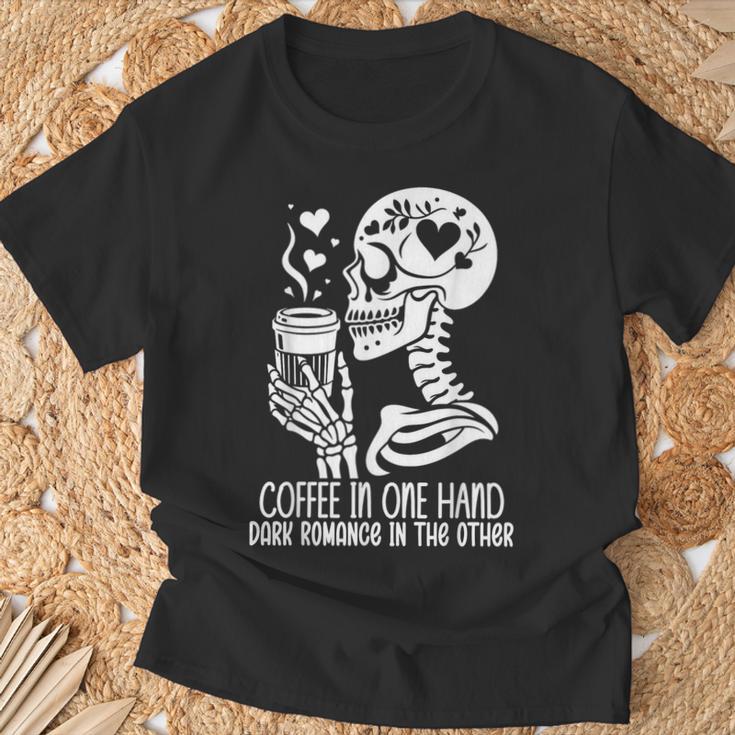 Smut Books Coffee In One Hand Dark Romance Book In The Other T-Shirt Gifts for Old Men Smut Books Coffee In One Hand Dark Romance Book In The Other T-Shirt Gifts for Old Men