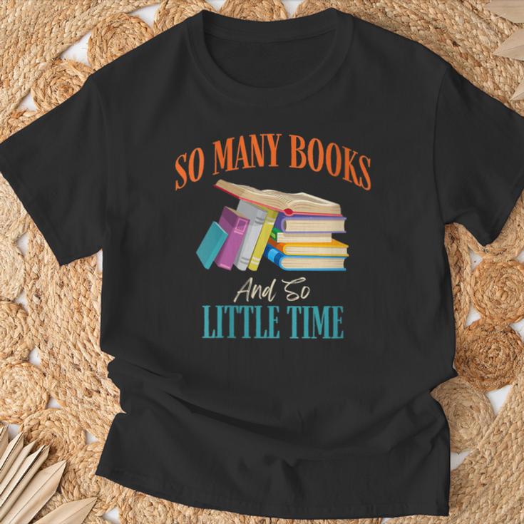 So Many Books And So Little Time Reading Book Lover T-Shirt Gifts for Old Men So Many Books And So Little Time Reading Book Lover T-Shirt Gifts for Old Men