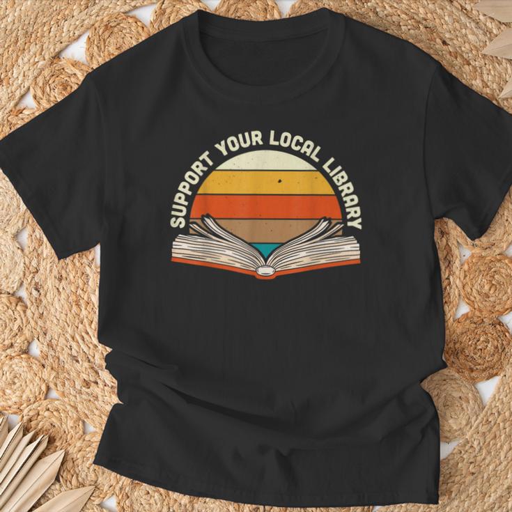 Support Your Local Library Best Library Love To Read Books T-Shirt Gifts for Old Men