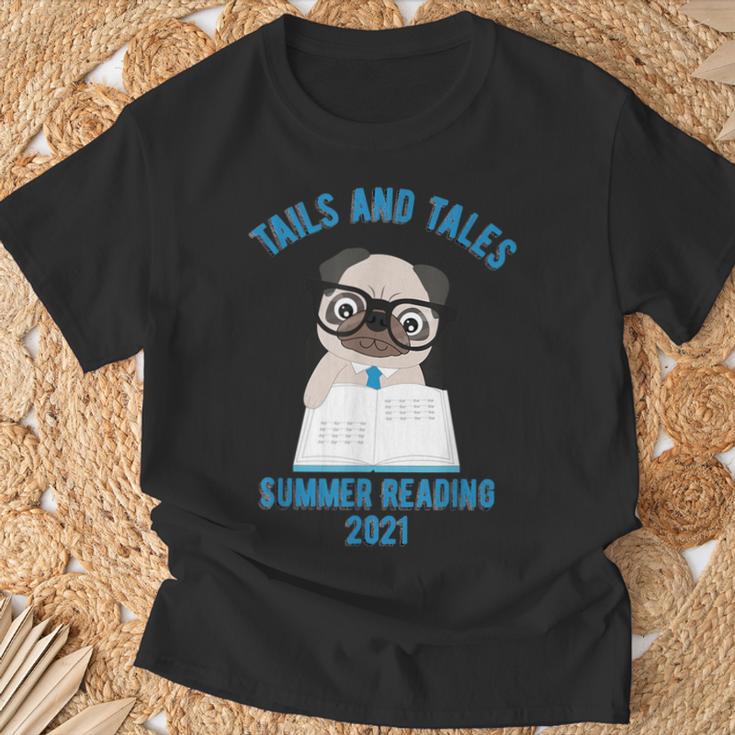 Tails And Tales Summer Reading 2021 Pug Dog Book Lovers Men Women T-Shirt Gifts for Old Men