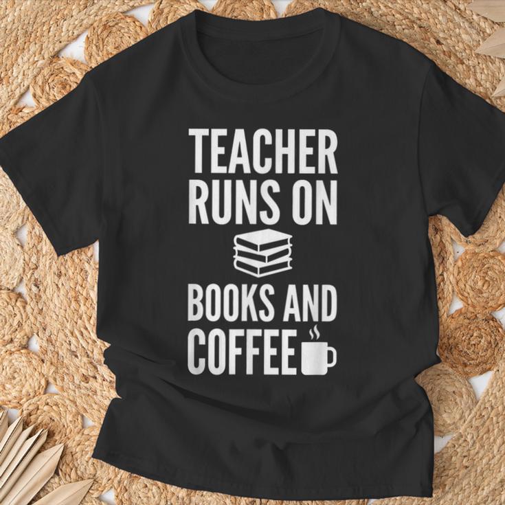 Teacher Runs On Books And Coffee Teachers T-Shirt Gifts for Old Men Teacher Runs On Books And Coffee Teachers T-Shirt Gifts for Old Men