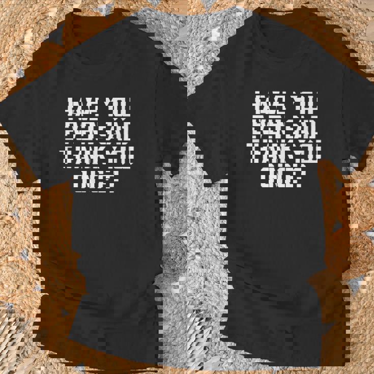 Vance Idiot Have You Evenaid Thank You OnceArcasm Tシャツ 高齢者への贈り物