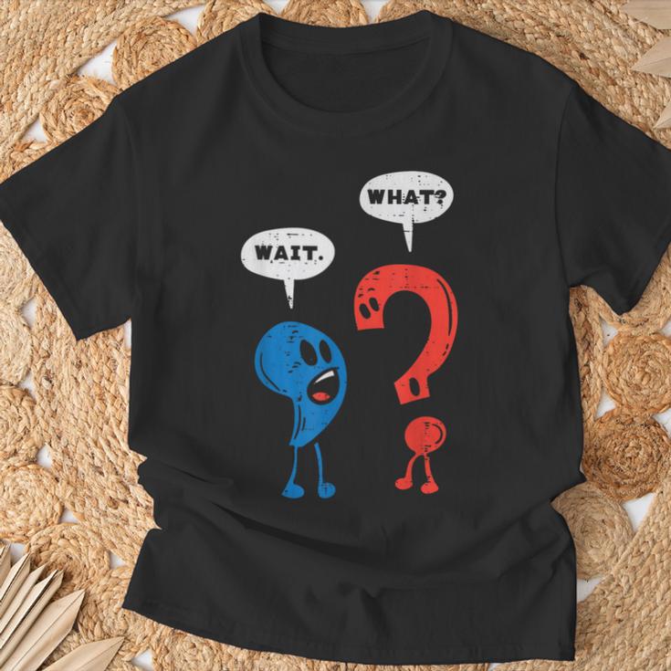 Wait What Comma Question Mark Reading Book Lover Teacher T-Shirt Gifts for Old Men
