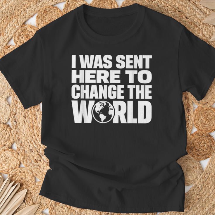 I Wasent Here To Change The World Inspiration モチベーションを高める Tシャツ 高齢者への贈り物