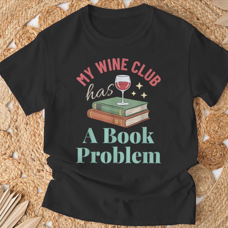 My Wine Club Has a Book Problem T-Shirt Gifts for Old Men My Wine Club Has a Book Problem T-Shirt Gifts for Old Men