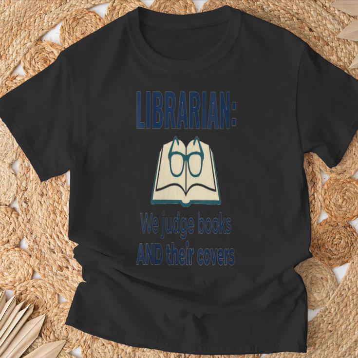 Women's We Judge Books And Their Covers T-Shirt Gifts for Old Men