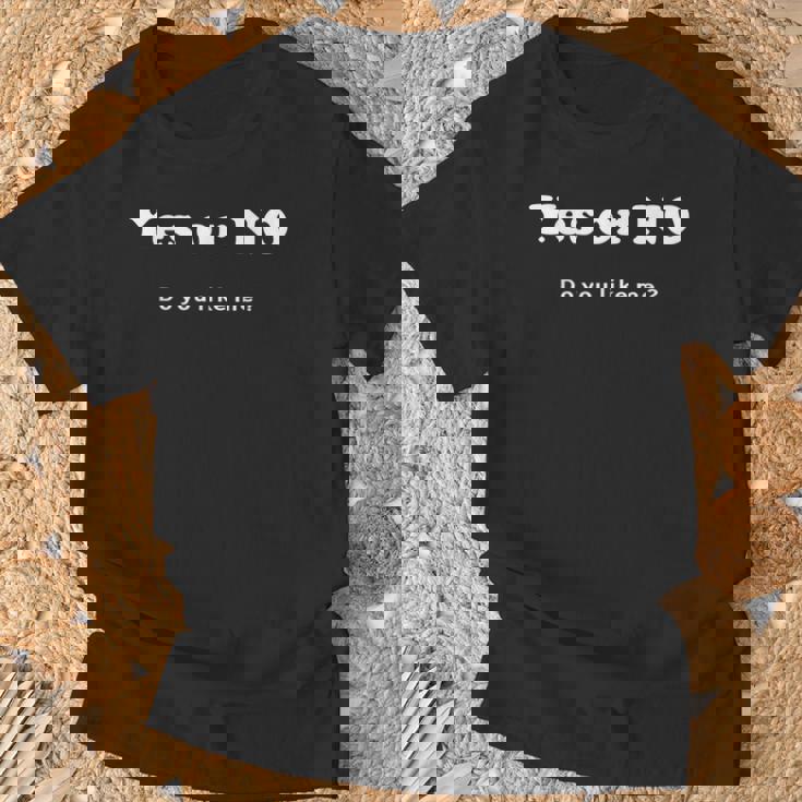 Yes Or No Do You Like Me 面白い服tシャツ Tシャツ 高齢者への贈り物