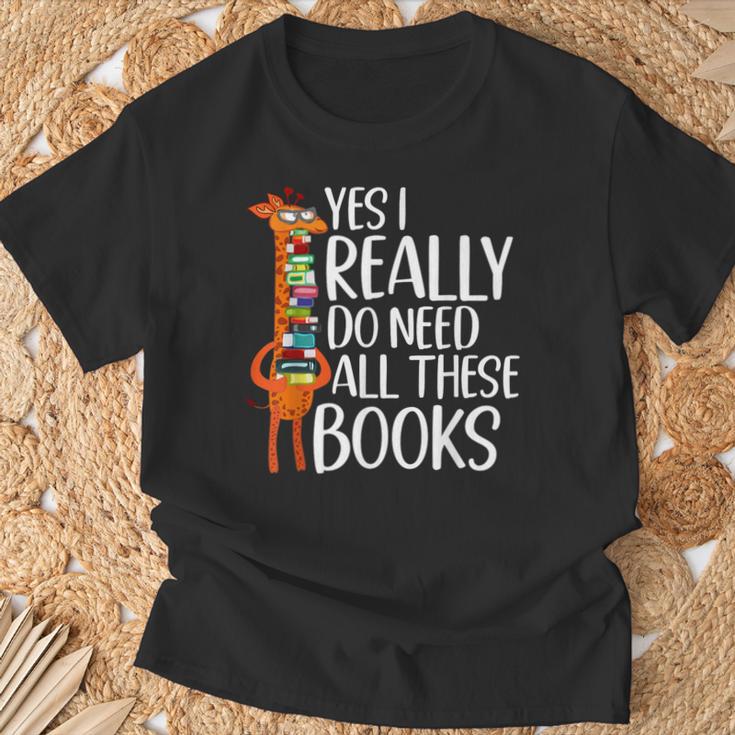 Yes I Really Do Need All These Books Giraffe Zoo Animal King T-Shirt Gifts for Old Men Yes I Really Do Need All These Books Giraffe Zoo Animal King T-Shirt Gifts for Old Men