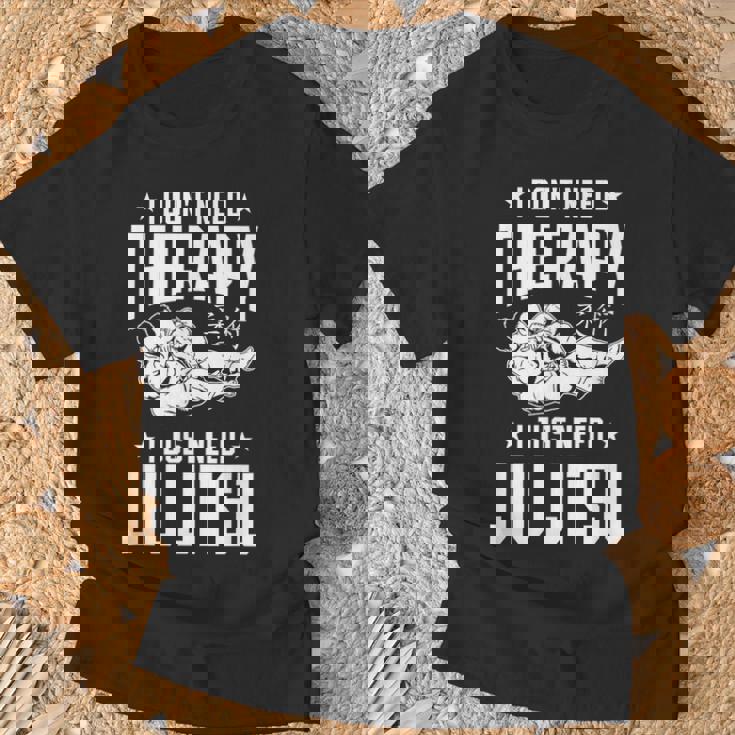 柔術 I Don't Need Therapy I Just Need Jiu Jitsu Tシャツ 高齢者への贈り物