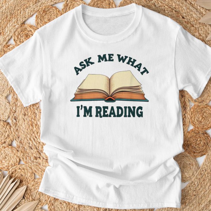 Ask Me What I'm Reading T-Shirt Gifts for Old Men