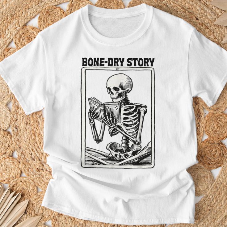 Bone-Dry Story Skeleton Reading Book Lovers Bookworm Book T-Shirt Gifts for Old Men Bone-Dry Story Skeleton Reading Book Lovers Bookworm Book T-Shirt Gifts for Old Men
