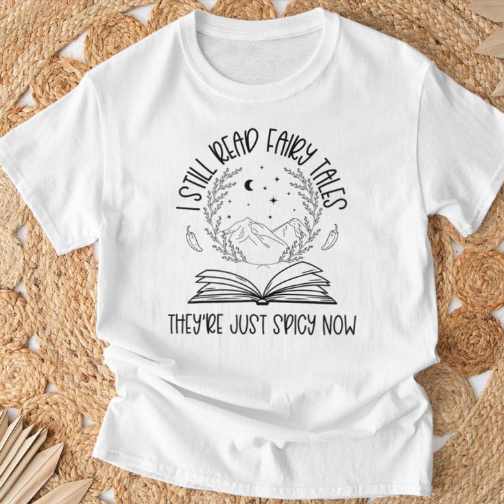 Book Lovers I Still Read Fairy Tales They'Re Just Spicy Now T-Shirt Gifts for Old Men