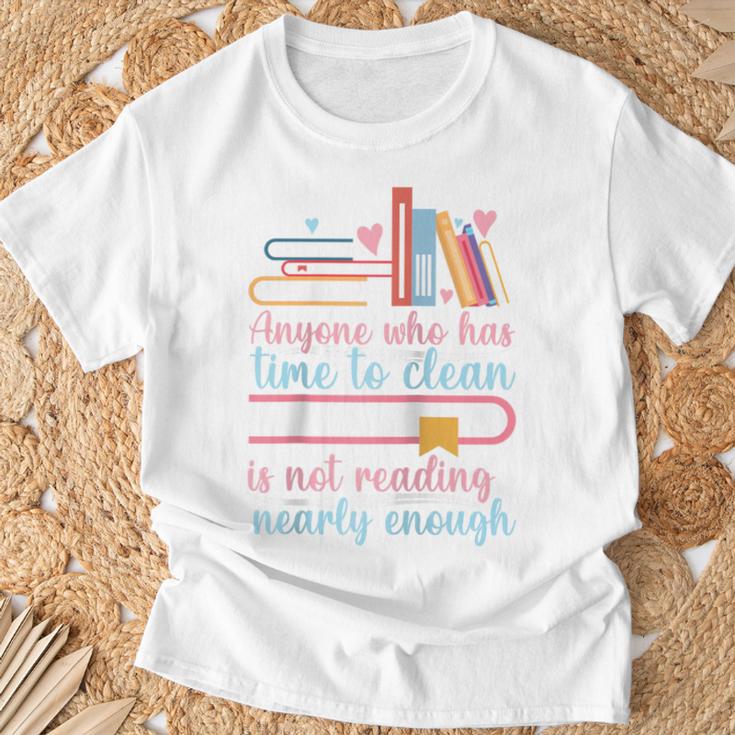 Book Reading Anyone Has Time To Clean Not Reading Enough Raglan Baseball Tee T-Shirt Gifts for Old Men
