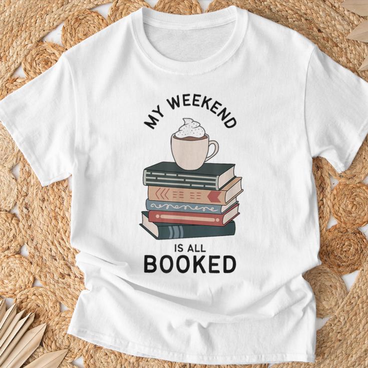 My Weekend Is All Booked Book Lovers Bookish Women T-Shirt Gifts for Old Men
