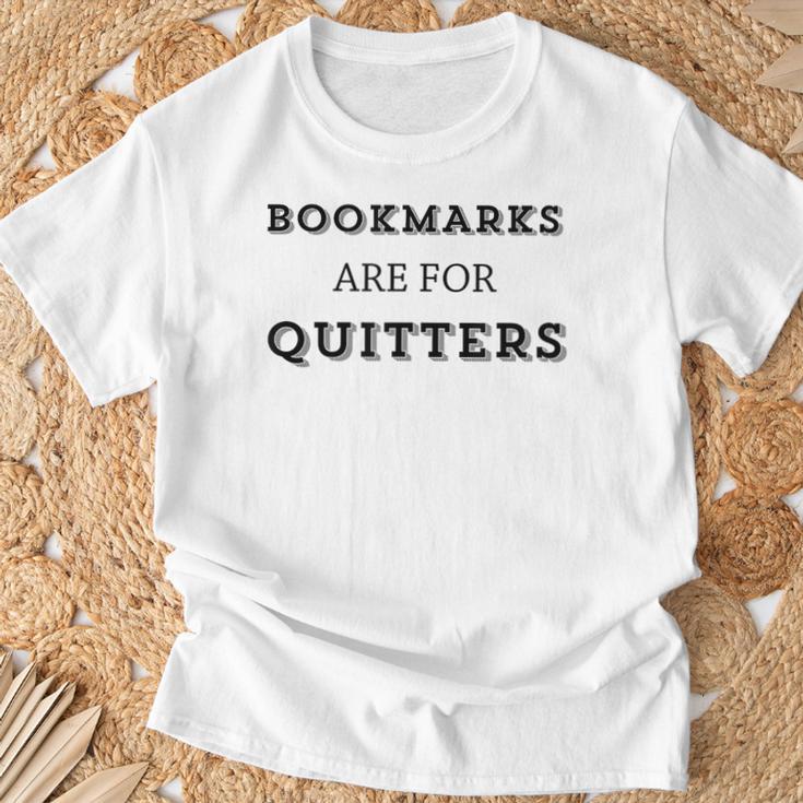 Bookmarks Are For Quitters Book Club Reader Saying T-Shirt Gifts for Old Men