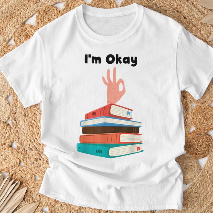 Too Many Books Book Lover I'm Okay Book Lovers Day T-Shirt Gifts for Old Men