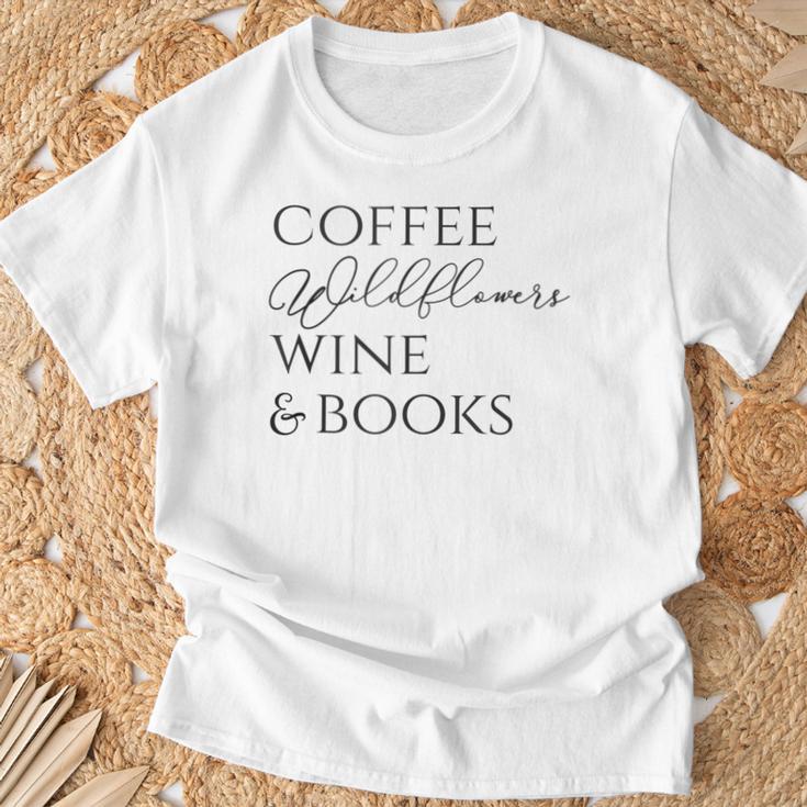 Coffee Wildflowers Wine & Books T-Shirt Gifts for Old Men