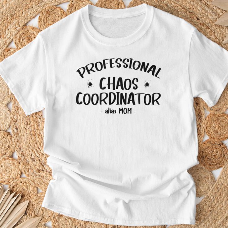 Coordinador Profesional Del Caos Alias Mamá Camiseta unisex Regalos para ancianos