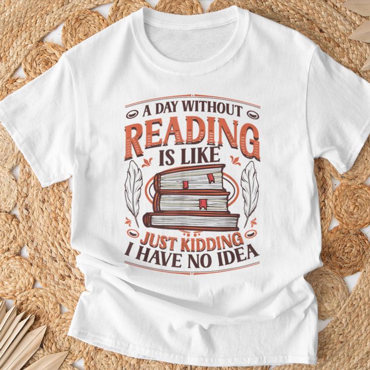 A Day Without Reading Book Nerd Librarian T-Shirt Gifts for Old Men