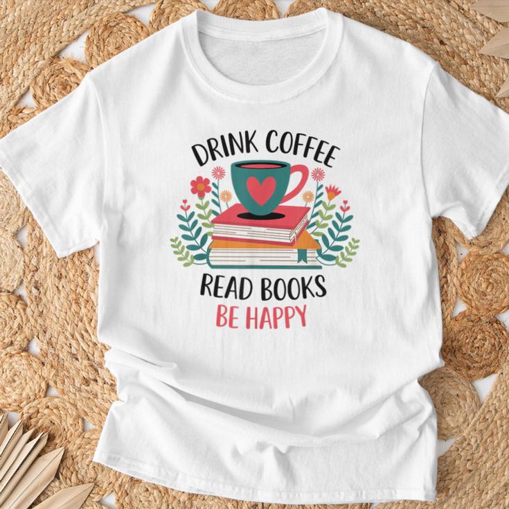 Drink Coffee Read Books Be Happy T-Shirt Gifts for Old Men
