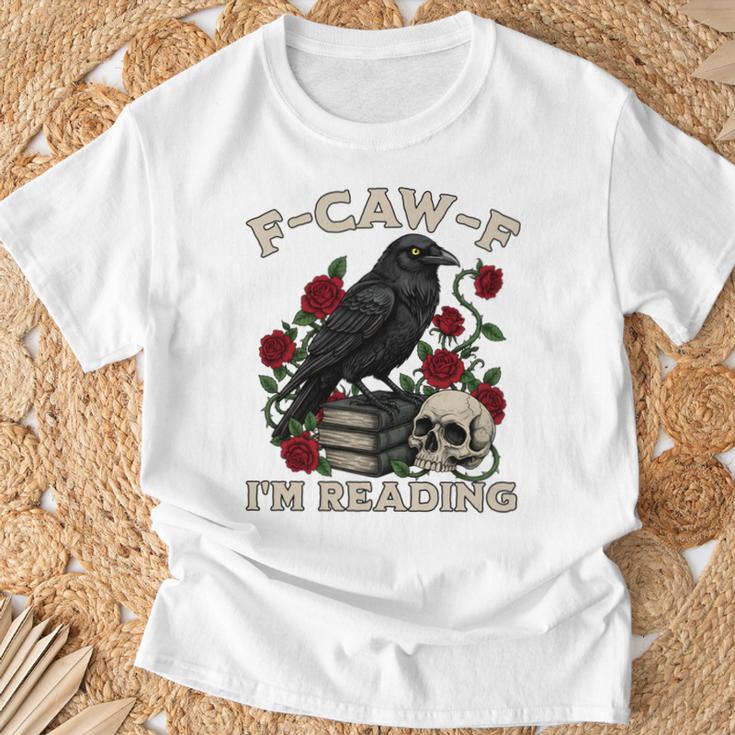 F-CAW-F I'm Reading Crow Book Lover Introvert Meme T-Shirt Gifts for Old Men F-CAW-F I'm Reading Crow Book Lover Introvert Meme T-Shirt Gifts for Old Men