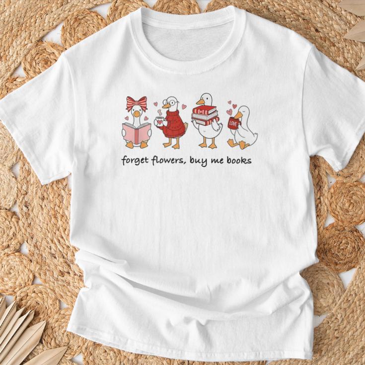 Forget Flowers Buy Me Books Silly-Goose Book Reading Lover T-Shirt Gifts for Old Men Forget Flowers Buy Me Books Silly-Goose Book Reading Lover T-Shirt Gifts for Old Men