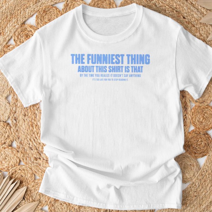 The Funniest Thing About This Sarcastic Stop Reading T-Shirt Gifts for Old Men