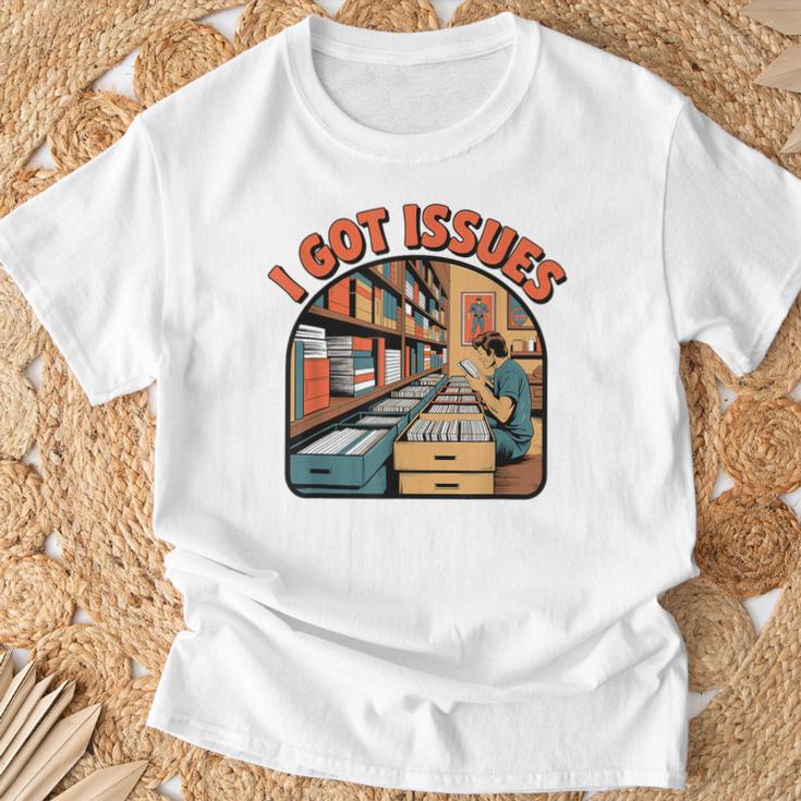 I Got Issues Comic Book Collector Retro Style T-Shirt Gifts for Old Men I Got Issues Comic Book Collector Retro Style T-Shirt Gifts for Old Men
