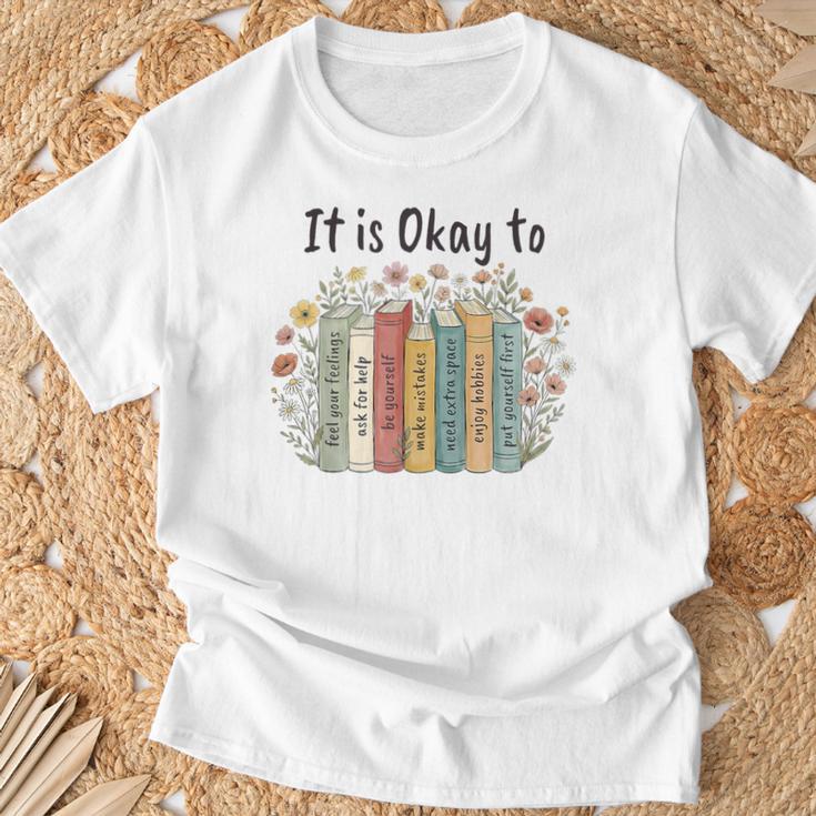 It's Okay To Feel Your Feeling Mental Health Awareness Books T-Shirt Gifts for Old Men