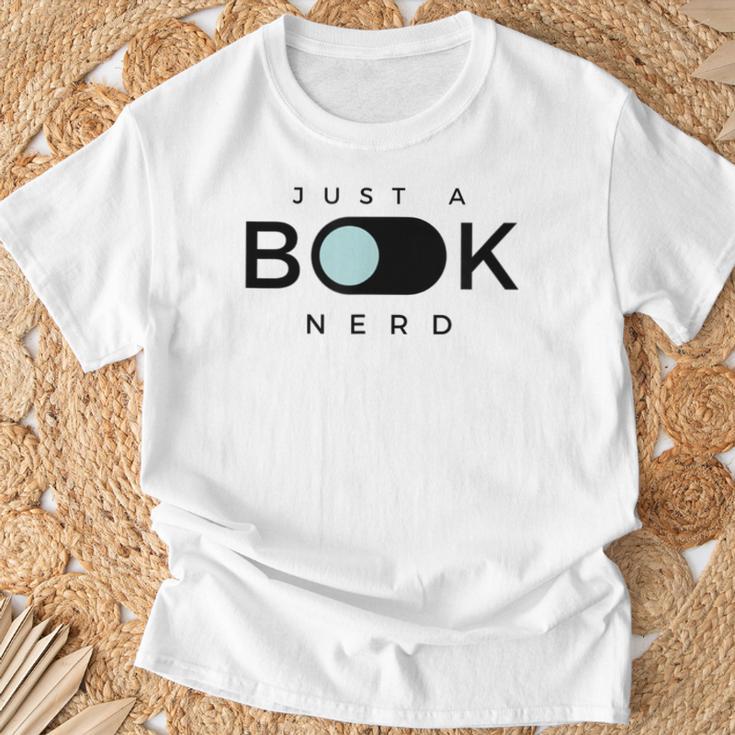 Just A Book Nerd Men Women Children T-Shirt Gifts for Old Men