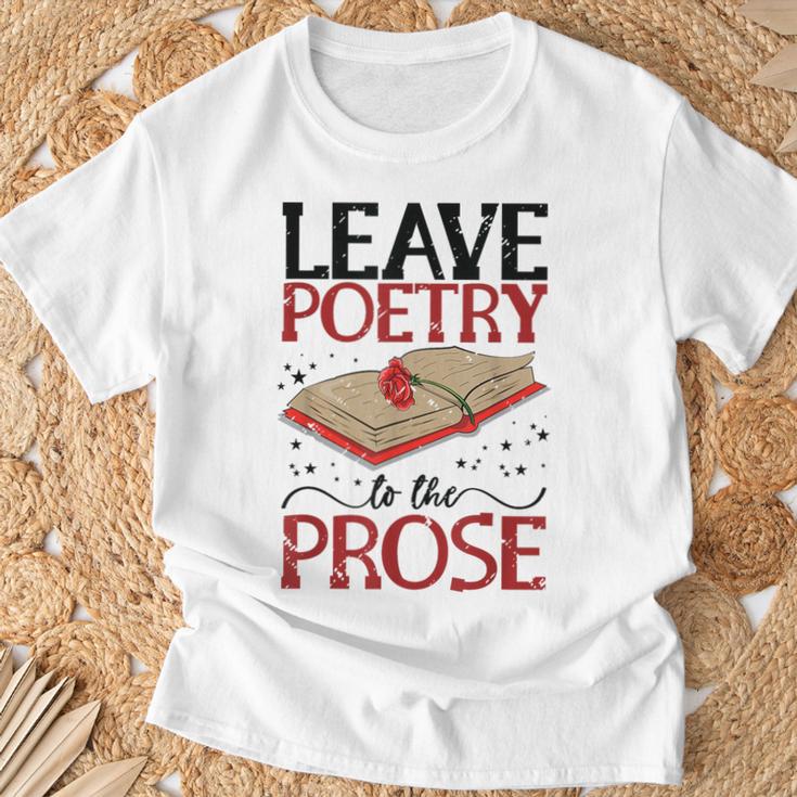 Leave Poetry To The Prose Literature Writer Book Author T-Shirt Gifts for Old Men