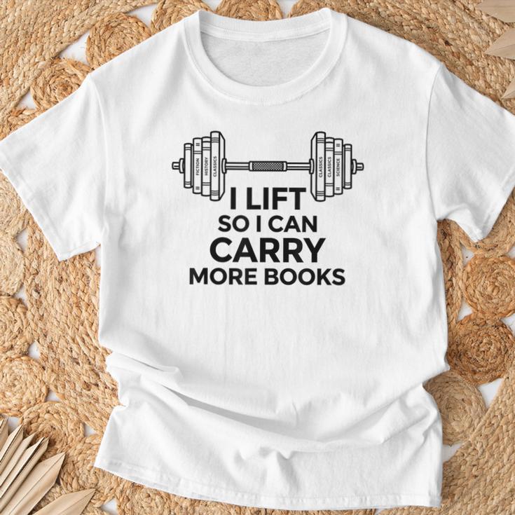 I Lift So I Can Carry More Books Gym Reader T-Shirt Gifts for Old Men