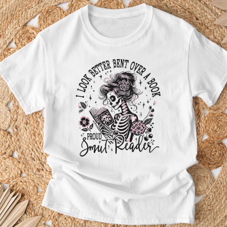 I Look Better Bent Over A Book Smut Reader Skeleton Women T-Shirt Gifts for Old Men