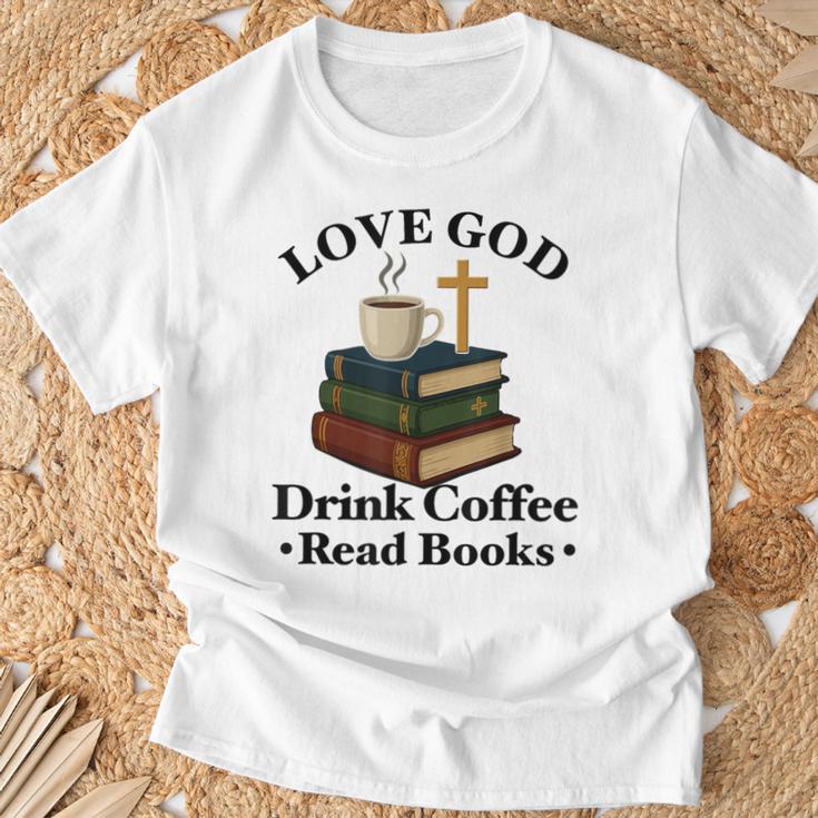 Love God Drink Coffee Read Books Lovers Jesus And Coffee T-Shirt Gifts for Old Men Love God Drink Coffee Read Books Lovers Jesus And Coffee T-Shirt Gifts for Old Men