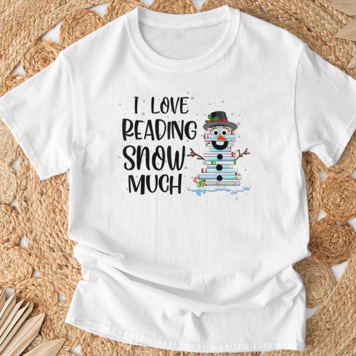 I Love Reading Snow Much Christmas For Book Lovers & Reader T-Shirt Gifts for Old Men