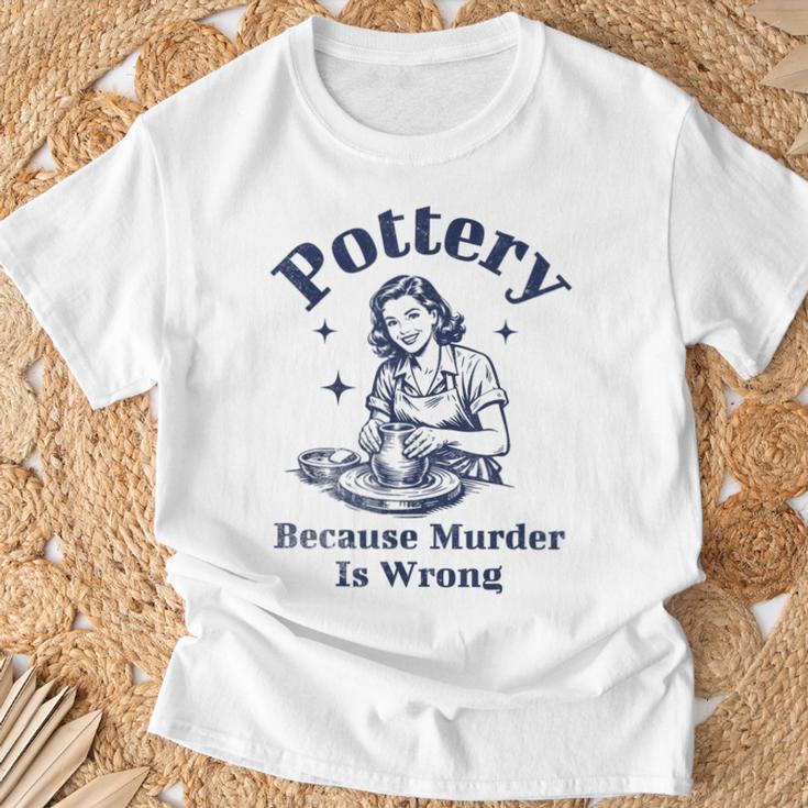 Pottery Because Murder Is Wrong レトロ 陶芸家 面白い Tシャツ 高齢者への贈り物