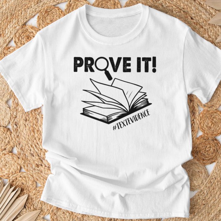 Prove It Text Evidence Book Lover Bookworm Bookish Reading T-Shirt Gifts for Old Men