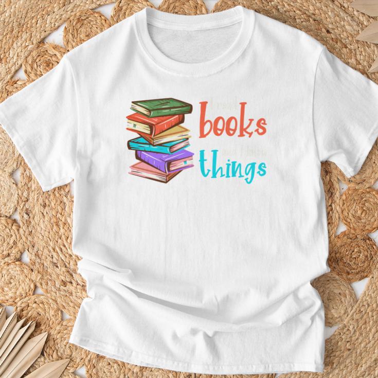 I Read Books And I Know Things T-Shirt Gifts for Old Men I Read Books And I Know Things T-Shirt Gifts for Old Men