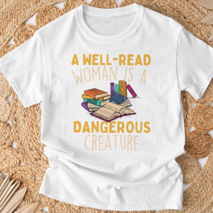 A Well Read Woman Is A Dangerous Creature Book Reader T-Shirt Gifts for Old Men