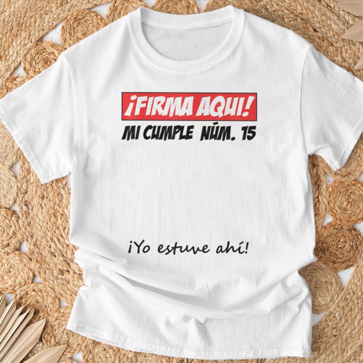 Signature Aqui 15th Birthday I Guest Book T-Shirt Gifts for Old Men