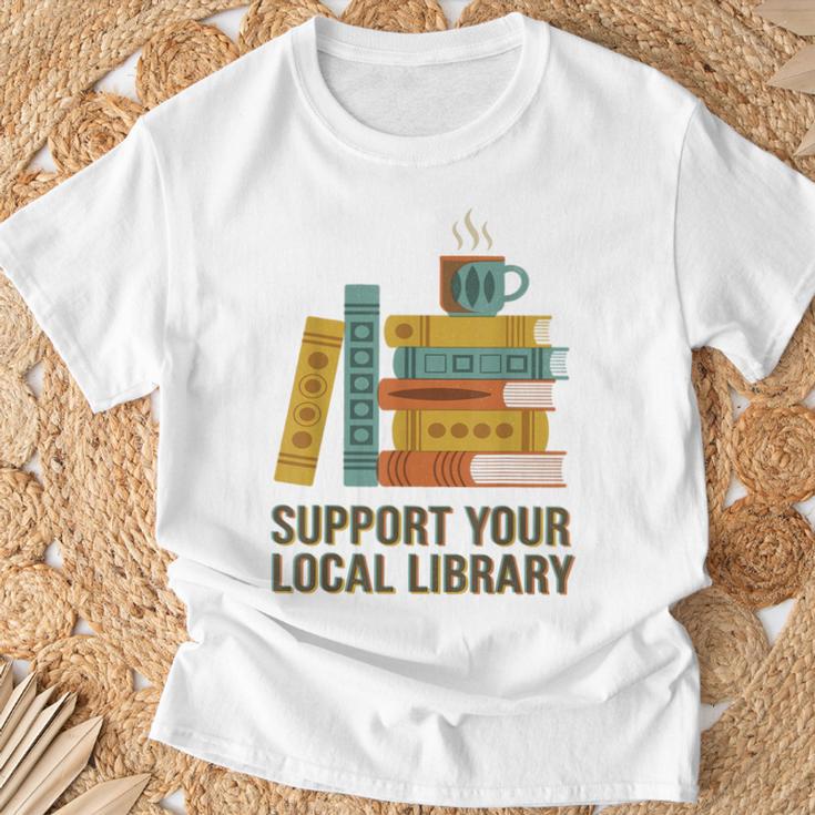 Support Your Local Library Librarian And Book Reader Graphic T-Shirt Gifts for Old Men