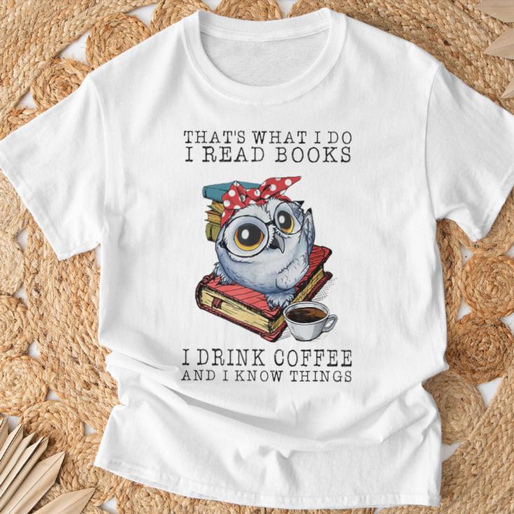 That's What I Do I Read Books I Drink Coffee Owl T-Shirt Gifts for Old Men