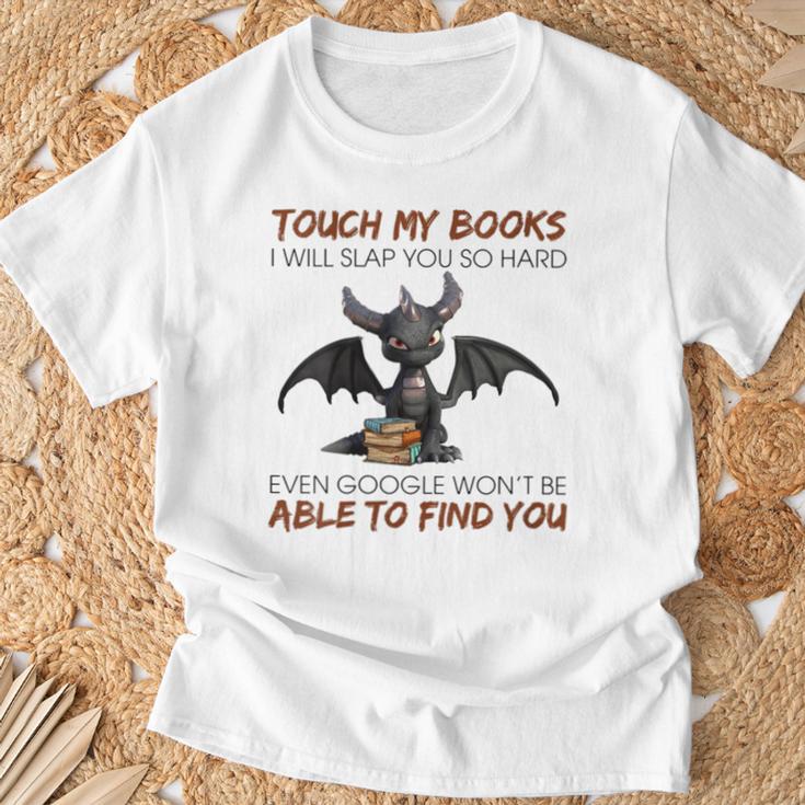 Touch My Books I Will Slap You So Hard Even Google Dragon T-Shirt Gifts for Old Men Touch My Books I Will Slap You So Hard Even Google Dragon T-Shirt Gifts for Old Men