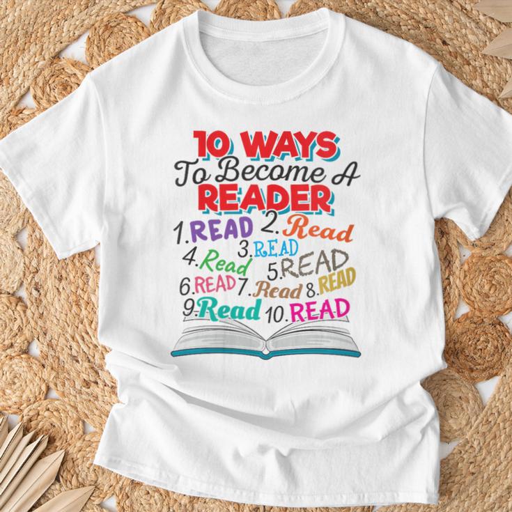 Women's Book Lover 10 Ways To Become a Reader Quote T-Shirt Gifts for Old Men