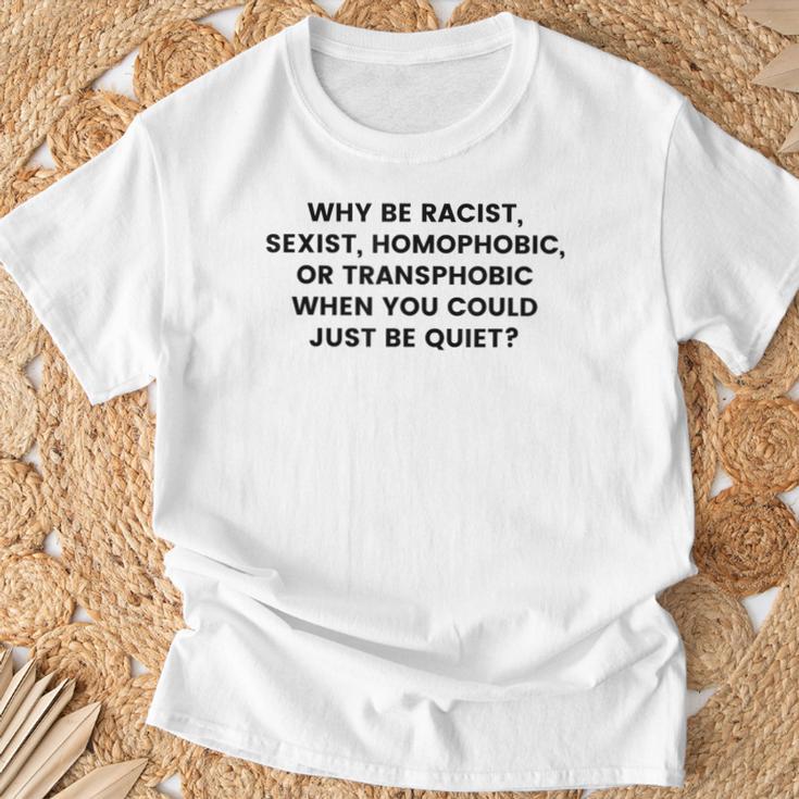 なぜ人種差別主義者、性差別主義者、同性愛嫌悪 Tシャツ 高齢者への贈り物