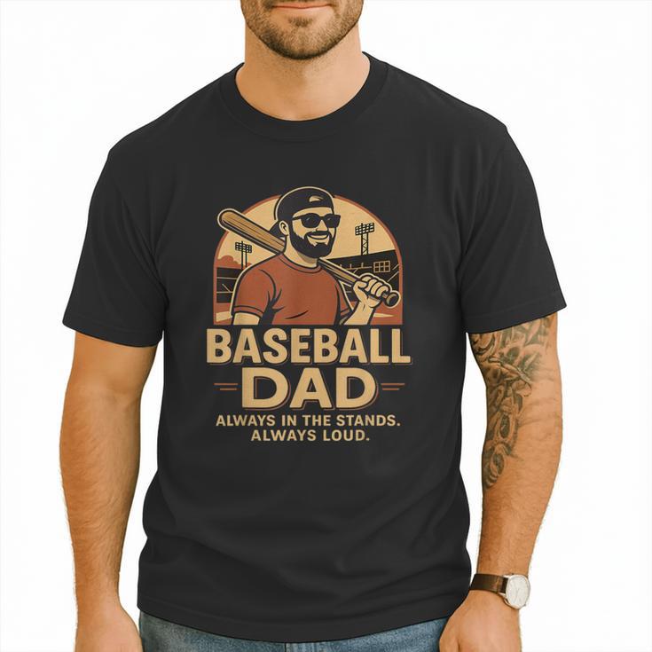 Baseball Dad – Always In The Stands Always Loud Retro Men T-Shirt