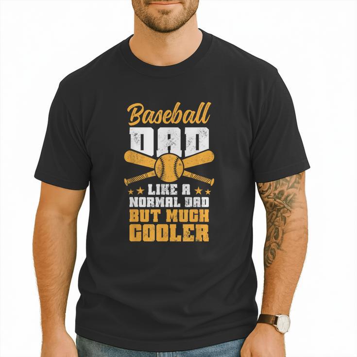 Baseball Dad Much Cooler Funny Softball And Baseball Game Men T-Shirt