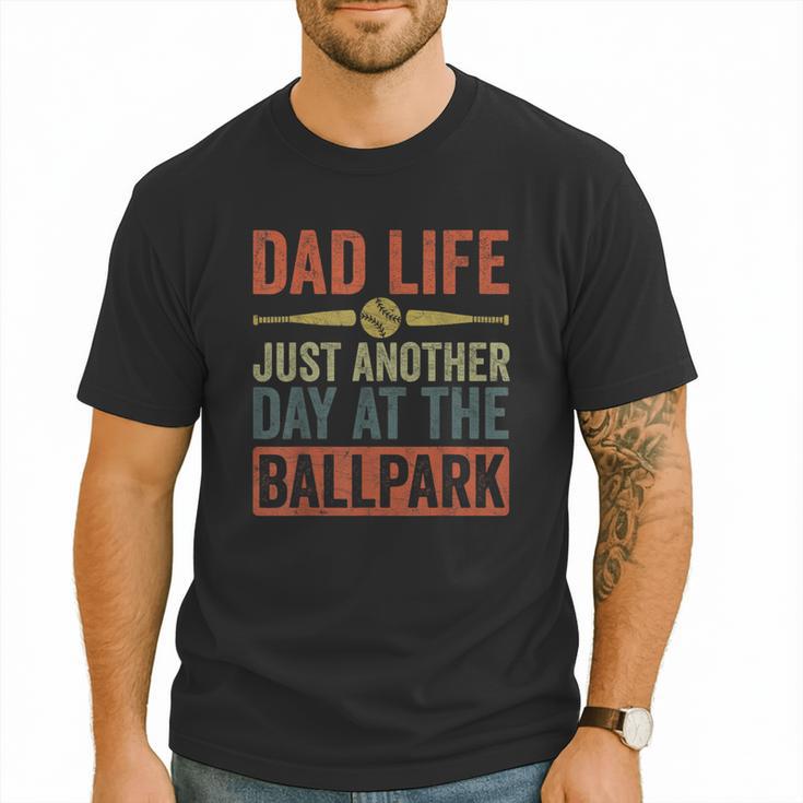 Baseball Dad Men Dad Life Just Another Day At The Ballpark Men T-Shirt